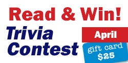 Read April's issue, answer 5 simple questions, and you might win!